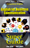 super-guide-english-for-business-communication-bcom-part-i-semester-i