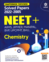 neet--aiims,-jipmer-etc-chemistry-chapterwise-topicwise-solved-papers-2022-2005-(b098)