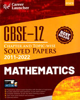 cbse-12-mathematics-solved-papers-2011-22-chapter-topicswise-