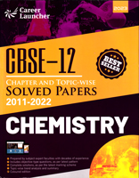 cbse-12-chapter-topic-wise-solved-papers-2011-22-chemistry