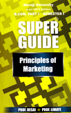super-guide-principles-marketing-bcom-part-1-semester-1