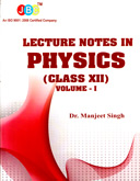 lecture-notes-in-physics-class-xii-vol-1