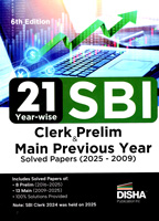 21-year-wise-sbi-clerk-prelim-main-previouse-year-solved-papers-(2025-2009)-6th-edition