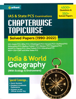 ias-state-pcs-examinations-chapterwise-topicwise-solved-papers-(1990-2022)-india-and-world-geography-(d1000)