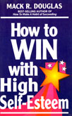 how-to-win-with-high-self-esteem