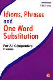 idioms,-phrases-and-one-word-substitution