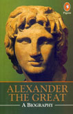 alexander-the-great-a-biography