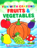 fun-with-crayons-fruits-vegetables