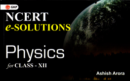 ncert-e-solutions-physics-for-class--xii