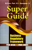 super-guide-business-regulatory-framework-bcom-part-iii-semester-v
