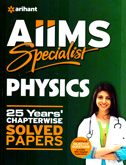 aiims-specialist-physics-25-chapter-wise-solved-papers-(c969)